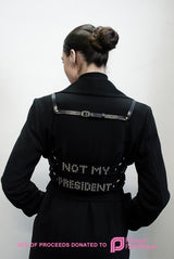 NOT MY PRESIDENT Harness